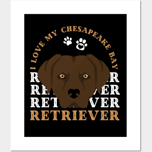 Chesapeake Bay retriever Cute Life is better with my dogs I love all the dogs Posters and Art